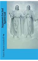 Arguments For And Against God