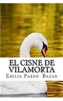 El Cisne de Vilamorta (Spanish Edition)