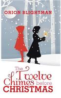 The Twelve Chimes Before Christmas