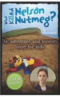 Who Killed Nelson Nutmeg?