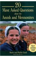 20 Most Asked Questions about the Amish and Mennonites