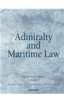 Admiralty and Maritime Law Volume 2