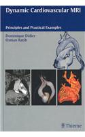 Dynamic Cardiovascular MRI