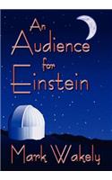 An Audience for Einstein