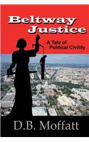 Beltway Justice