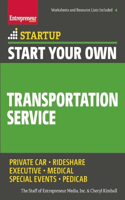 Start Your Own Transportation Service: Your Step-by-Step Guide to Success(StartUp Series)