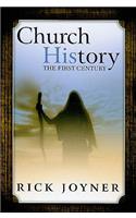 Church History: The First Century