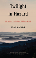 Twilight in Hazard