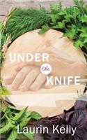 Under the Knife
