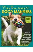 Play Your Way to Good Manners