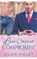 Lace-Covered Compromise