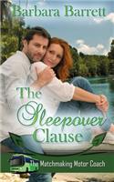The Sleepover Clause: (The Matchmaking Motor Coach)