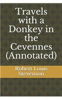 Travels with a Donkey in the Cevennes (Annotated)