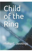 Child of the Ring