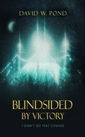 Blindsided By Victory