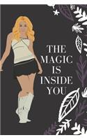 The magic is inside you: Powerful & Positive Thinking For Confident girls