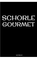 Schorle Gourmet Notizbuch