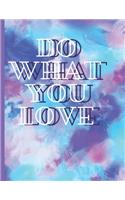 Do What You Love