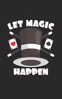 Let magic happen