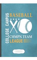 College Campus Baseball Chmpn Team League