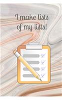 I make lists of my lists: Swirl pink, neutral and grey funny checklist lined paperback jotter