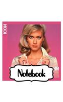 Notebook: Olivia Newton-John English-Australian Singer, Songwriter Single You're the One That I Want Greatest Hit, Large Notebook for Drawing, Doodling or Wri