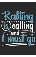 Rafting Is Calling And I Must Go