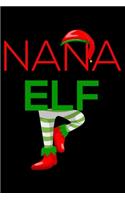 Nana Elf: Christmas Notebook Planner, Happy Holidays Journal, Party Organizer, Address Book, Shopping List and Budget Tracker For Nana, Grandma, Grandmother