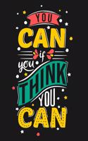 You Can If You Think You Can