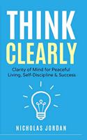Think Clearly