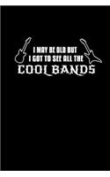 I may be old but I got to see all the cool bands: 110 Game Sheets - 660 Tic-Tac-Toe Blank Games - Soft Cover Book for Kids for Traveling & Summer Vacations - Mini Game - Clever Kids - 110 Lined page