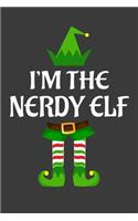 I'm The Nerdy ELF: Funny Christmas Present For Nerdy. Nerdy Gift Journal for Writing, College Ruled Size 6" x 9", 100 Page. This Notebook featuring Christmas decoratio