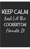 Keep Calm And Let The CockerTon Handle It