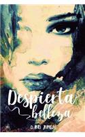Despierta belleza