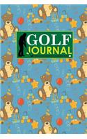 Golf Journal: Golf Book, Golf Score Booklet, Golf Course Yardage Book Template, Golf Yardage Journal, Cute Birthday Cover