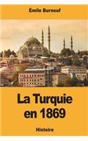 La Turquie en 1869