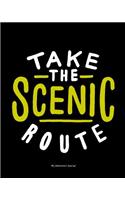 My Adventure Journal: A Travelers Memory Book Take the Scenic Route