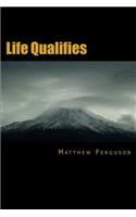 Life Qualifies