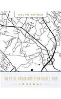 Vilar de Andorinho (Portugal) Trip Journal: Lined Travel Journal/Diary/Notebook with Vilar de Andorinho (Portugal) Map Cover Art