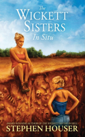 Wickett Sisters in Situ
