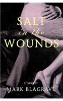 Salt in the Wounds