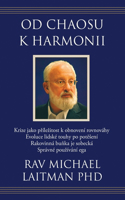 Od chaosu k harmonii