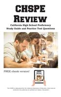 CHSPE Review: Complete CHSPE Study Guide and Practice Test Questions