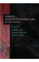 Israeli Constitutional Law in the Making