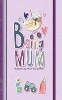 Being Mum