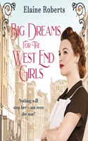 Big Dreams for the West End Girls