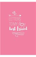 Letters to My Best Friend Keepsake Journal
