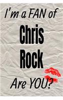 I'm a Fan of Chris Rock Are You? Creative Writing Lined Journal: Promoting Fandom and Creativity Through Journaling...One Day at a Time(500 Actors)