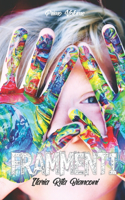 Frammenti - Primo Volume