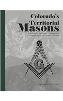 Colorado's Territorial Masons